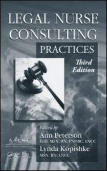 Legal Nurse Consulting: Principles and Practices [2 Volume Set]