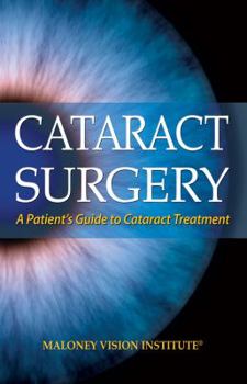 Paperback Cataract Surgery: A Patient's Guide to Cataract Treatment Book