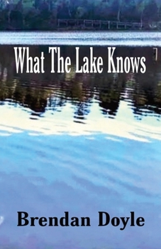 Paperback What the Lake Knows Book