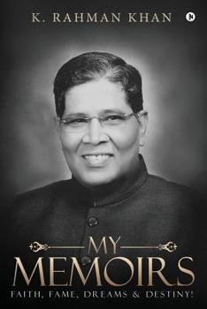 Paperback My Memoirs: Faith, Fame, Dreams & Destiny! Book