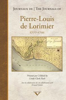 Paperback The Journals of Pierre-Louis de Lorimier 1777-1795 [French] Book