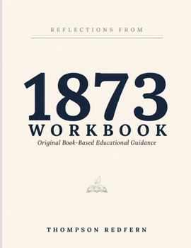 Paperback Reflections From 1873: Original Book-Based Educational Guidance Book