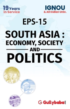 Paperback EPS-15 South Asia: Economy, Society And Politics Book