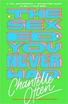 Paperback The Sex Ed You Never Had Book