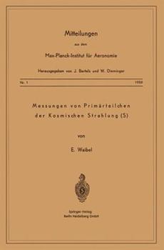 Paperback Messung Von Primärteilchen Der Kosmischen Strahlung (S) [German] Book