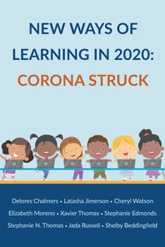 Paperback New Ways of Learning in 2020: Corona Struck Book