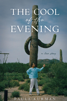 Hardcover The Cool of the Evening: A Love Story Book