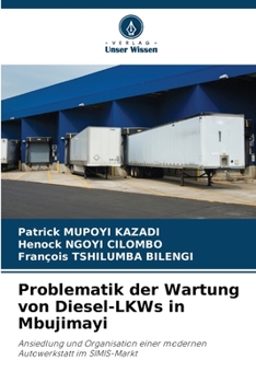 Paperback Problematik der Wartung von Diesel-LKWs in Mbujimayi [German] Book