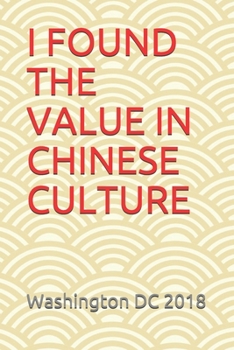 Paperback I Found the Value in Chinese Culture Book