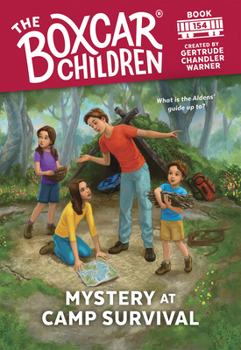 Mystery at Camp Survival - Book #154 of the Boxcar Children
