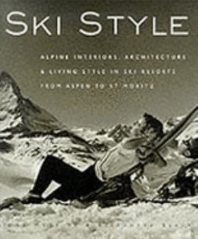 Paperback Ski Style Alpine Interiors Architecture Book