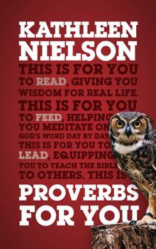 Hardcover Proverbs for You: Giving You Wisdom for Real Life Book