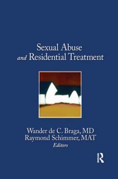 Paperback Sexual Abuse in Residential Treatment Book