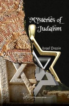 Mysteries of Judaism - Book #1 of the Mysteries of Judaism