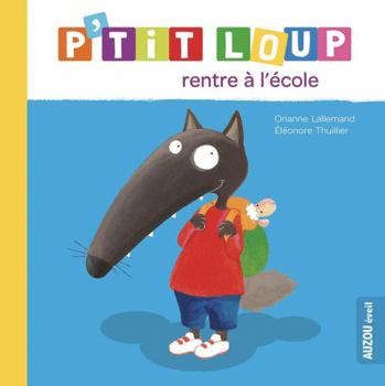 Hardcover P'TIT LOUP RENTRE A L'ECOLE (NE) Book