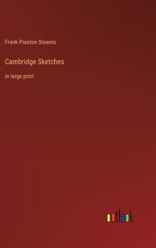 Hardcover Cambridge Sketches: in large print Book