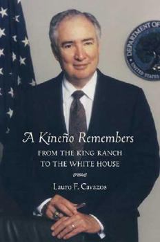 Paperback A Kineño Remembers: From the King Ranch to the White House Book