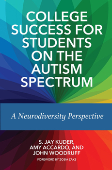 Paperback College Success for Students on the Autism Spectrum: A Neurodiversity Perspective Book