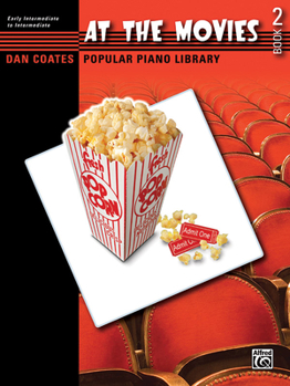 Paperback Dan Coates Popular Piano Library -- At the Movies, Bk 2 (Dan Coates Popular Piano Library, Bk 2) Book