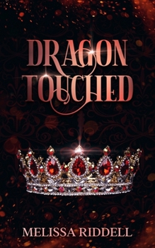 Paperback Dragon Touched: A Fairytale Retelling Book