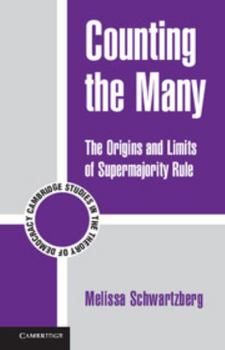 Paperback Counting the Many: The Origins and Limits of Supermajority Rule Book