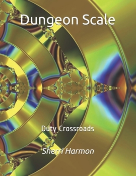 Paperback Dungeon Scale: Duty Crossroads Book