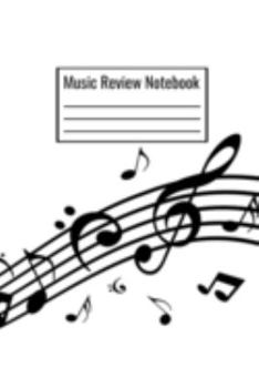 Paperback Music Review Notebook: Music Review Journal For Children Teens Adults To Rate Songs And Music Book
