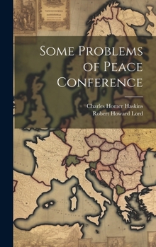 Hardcover Some Problems of Peace Conference Book