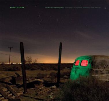 Paperback Night Vision: The Art of Urban Exploration Book