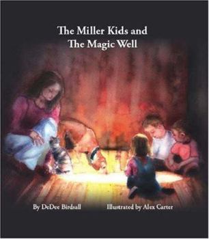 Paperback The Miller Kids and the Magic Well Book