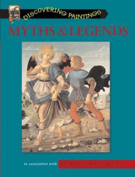 Myths and Legends (Discover Paintings)