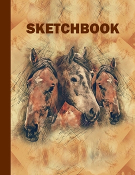 Paperback Sketchbook: Horses Cover Design - White Paper - 120 Blank Unlined Pages - 8.5" X 11" - Matte Finished Soft Cover Book