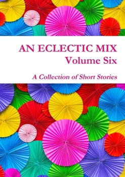 Paperback An Eclectic Mix - Volume Six Book