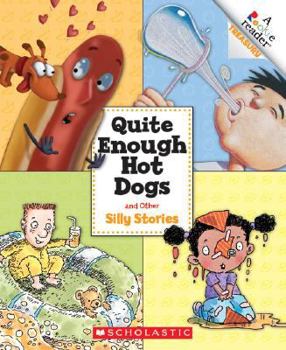 Hardcover Quite Enough Hot Dogs and Other Silly Stories (a Rookie Reader Treasury) Book