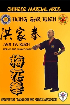 Paperback Hung Gar Kuen - Moi Fa Kuen: Chinese Martial Arts Book