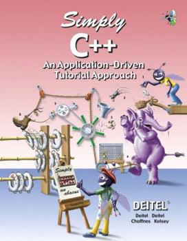 Paperback Simply C++: An Application-Driven Tutorial Approach Book