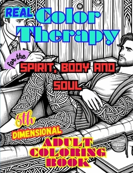 Real Color Therapy: for the Spirit, Body and Soul