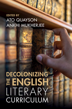 Hardcover Decolonizing the English Literary Curriculum Book