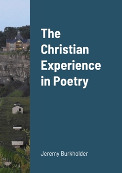 Paperback The Christian Experience in Poetry Book