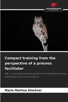 Paperback Compact training from the perspective of a process facilitator Book