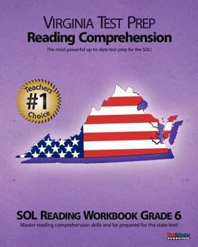 Paperback Virginia Test Prep Reading Comprehension Sol Reading Workbook Grade 6 Book