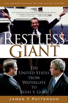 Paperback Restless Giant: The United States from Watergate to Bush V. Gore Book