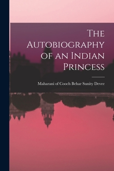 Paperback The Autobiography of an Indian Princess Book