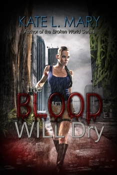 Paperback The Blood Will Dry Book