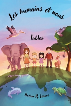 Paperback Les humains et nous: Fables (French Edition) [French] Book