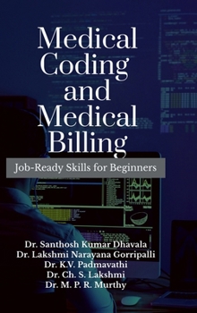 MEDICAL CODING AND MEDICAL BILLING: Job-Ready Skills for Beginners