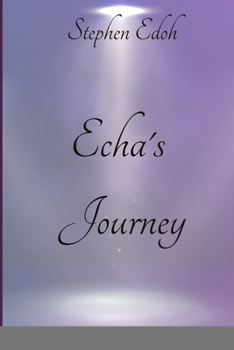 Paperback Echa's Journey Book