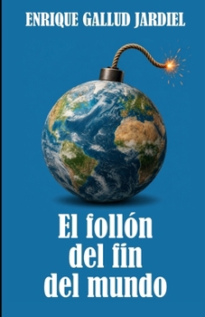 Paperback El follón del fin del mundo [Spanish] Book