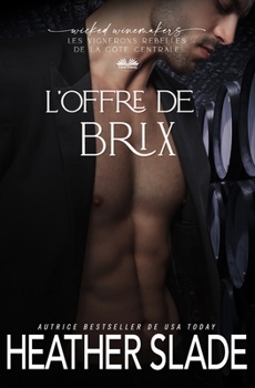 L`Offre de Brix (French Edition)