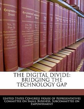 Paperback The Digital Divide: Bridging the Technology Gap Book